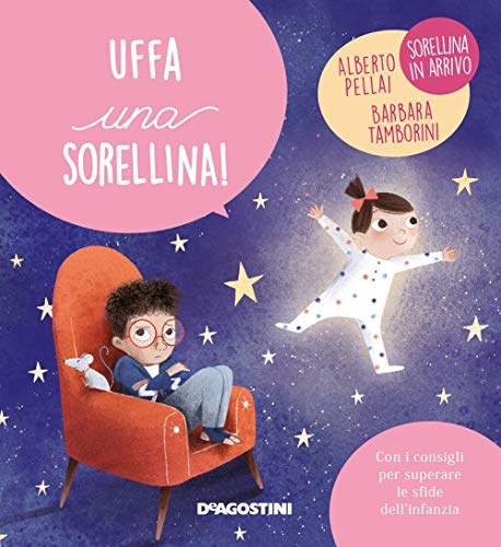 Uffa Una Sorellina! Ediz. A Colori