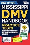 Mississippi DMV Handbook: Practice Drivers Test Guide and Drivers Education Book | 500+ Real Exam Questions, Mock Tests & Full Progress Tracking