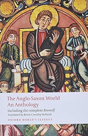 Book cover The Anglo-Saxon World: An Anthology (Oxford World's Classics)