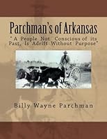 Parchman's of Arkansas: none 1533422109 Book Cover