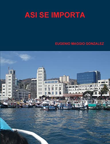 ASI SE IMPORTA (Spanish Edition)