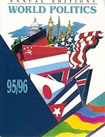 World Politics 95/96 (Annual Editions) 1561343765 Book Cover