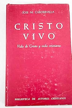 Hardcover Cristo vivo: vida de Cristo y vida cristiana Book