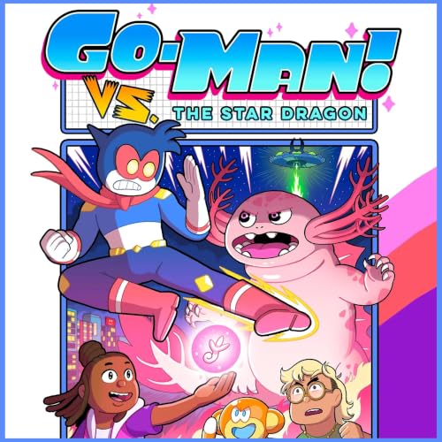 Go-Man vs. the Star Dragon with Hamish Steele