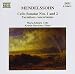 Mendelssohn: Cello Sonatas 1 & 2