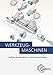 Produktbild Werkzeugmaschinen: Aufbau, Konstruktion und Systemverhalten