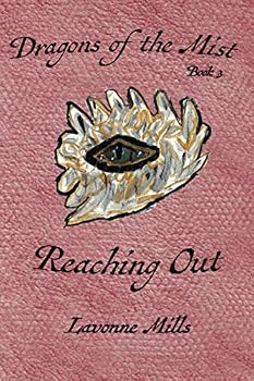 Paperback Reaching Out: Dragons of the Mist Book