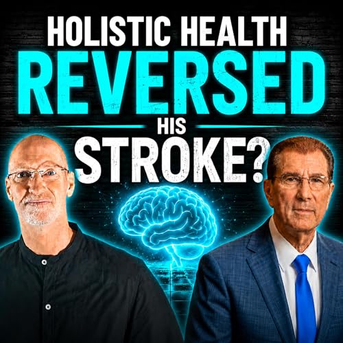 Can Holistic Health Reverse After Effects of a Stroke?
