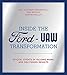 Inside the Ford-UAW Transformation: Pivotal Events in Valuing Work and Delivering Results (The MIT Press)