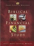 Biblical Financial Study - Small Group Student Manual