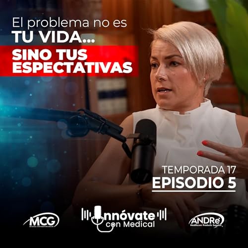 &iquest;El problema no es tu vida&hellip; sino tus expectativas? | Valentina Lujan | T17 EP5