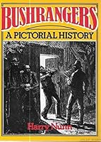 Bushrangers-Pictorial History 072540843X Book Cover