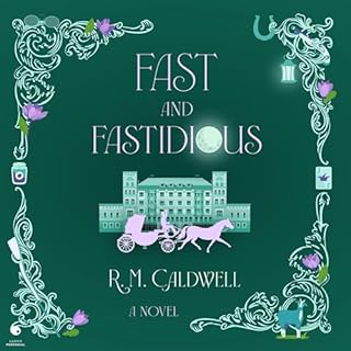 Fast and Fastidious Audiobook By R. M. Caldwell cover art