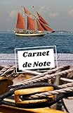  carnet de note vieux gréement: journal pour tous les passionnés de bateaux à voile anciens, beaux voiliers