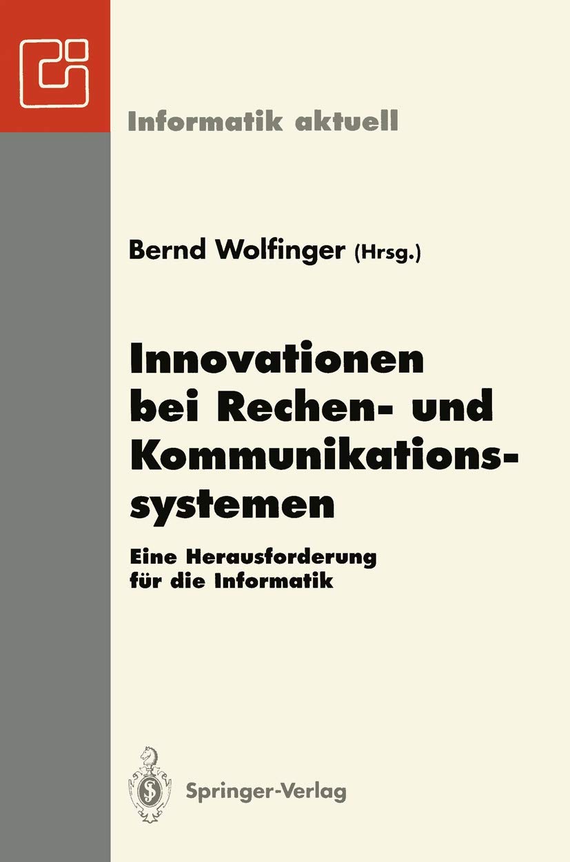 Innovationen bei Rechen- und Kommunikationssystemen: Eine Herausforderung für die Informatik (Informatik aktuell) (German Edition)