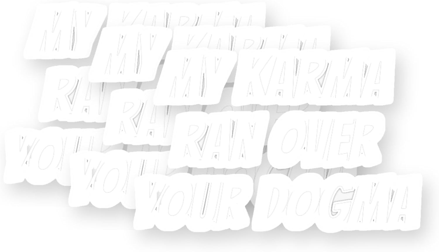 My Karma Ran Over Your Dogma Funny Spiritual Vinyl Stickers 3 Pack 3 Inch