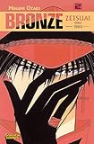 zetsuai bronze sub ita  Bronze, Band 2