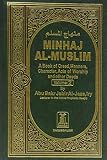 Minhaj Al-Muslim: A Book of Creed, Manners, Character, Acts of Worship and Other Deeds, Vol. 2