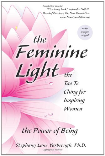The Feminine Light: The Tao Te Ching for Inspiring Women PDF