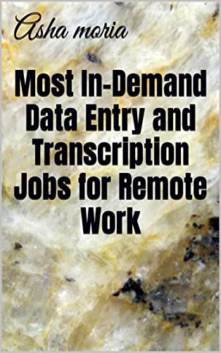 Most In-Demand Data Entry and Transcription Jobs for Remote Work