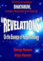 "Revelations" on the Essence of Human Ontology 1604611499 Book Cover