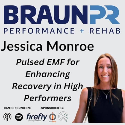 Jessica Monroe: Pulsed EMF for Enhancing Recovery in High Performers Podcast Por  arte de portada