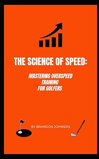 The Science of Speed: Mastering Overspeed Training for Golfers