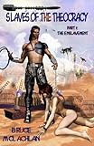 The Enslavement (Extreme BDSM) (Slaves of the Theocracy Book 1)