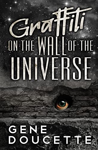 Cover of Graffiti on the Wall of the Universe