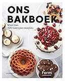 Ons bakboek: meer dan 300 heerlijke recepten