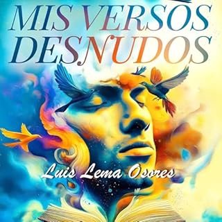 Mis Versos Desnudos Audiobook By Luis Lema Osores cover art