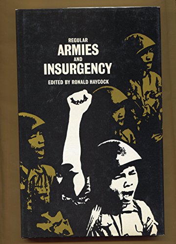 Regular Armies and Insurgency 0847662004 Book Cover