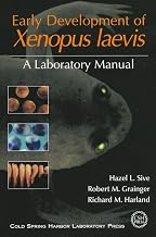 Early Development of Xenopus laevis: A Laboratory Manual