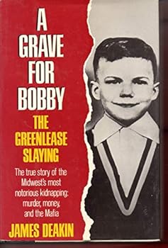 Hardcover A Grave for Bobby: The Greenlease Slaying Book