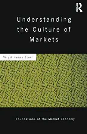 Understanding the Culture of Markets book cover