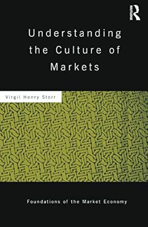 Understanding the Culture of Markets: 31 book cover