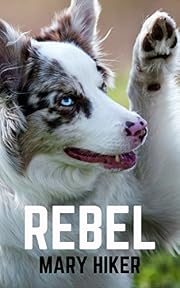 Rebel (Shady Springs Dog Mysteries Book 3)