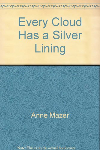 Every Cloud Has a Silver Lining 0606195599 Book Cover