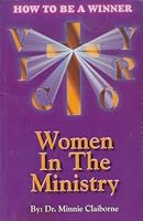How to be a Winner: Women in the Ministry 1560434678 Book Cover
