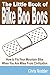 Produktbild The Little Book Of Bike Boo Boos - How To Fix Your Mountain Bike When You Are Miles From Civilization