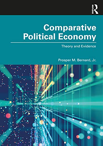 Comparative Political Economy: Theory and Evidence (English Edition)