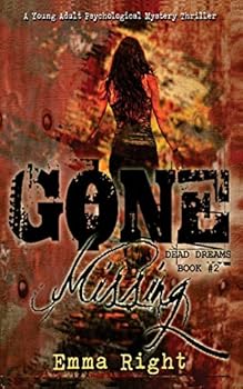 Paperback Gone Missing, (Dead Dreams, Book 2): A Young Adult Psychological Thriller Mystery Book
