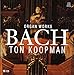 Bach: Complete Organ Works