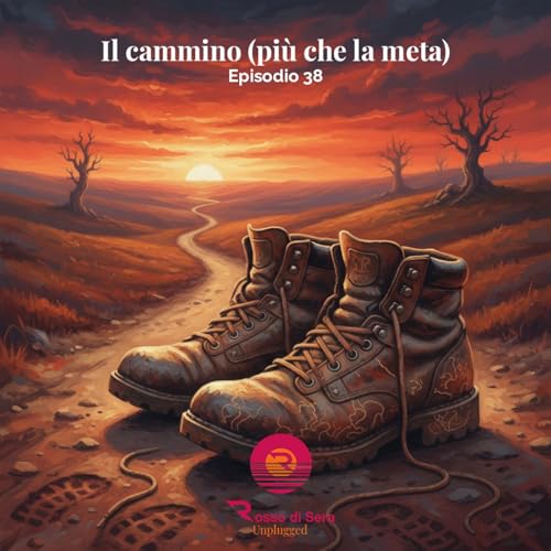 Il Cammino pi&ugrave; che la meta