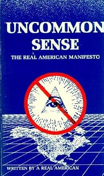 Mass Market Paperback Uncommon Sense: The Real American Manifesto Book