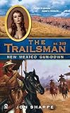 The Trailsman #349: New Mexico Gun-Down