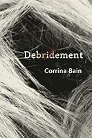 Debridement 0985731753 Book Cover