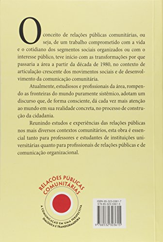 Relações públicas comunitárias: a comunicação em uma perspectiva dialógica e transformadora