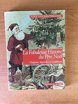 Paperback La Fabuleuse Histoire du Père Noël (ROC.DOC.SOCIETE) [French] Book
