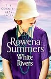 White Rivers (The Cornish Clay Sagas)